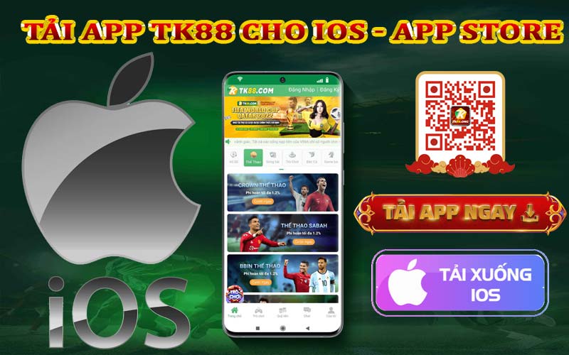 Tải app TK88 cho điện thoại hệ điều hành IOS